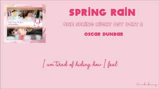 [Engsub] Spring Rain - Oscar Dunbar (봄밤 / One Spring Night OST Part 2)