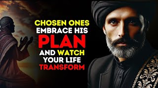 Allah's Chosen Ones, Embrace His Plan and Watch Your Life Transform | ISLAM