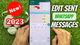How To Edit WhatsApp Messages | WhatsApp Edit Message 2023
