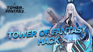 TOWER OF FANTASY HACK | TOF HACK 2022 DOWNLOAD | UNDETECTED
