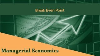 Break Even Analysis | Break Even Point |