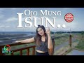 WoW DJ - OJO MUNG ISUN (Slow Bass Horeg) Cocok Untuk Cek Sound