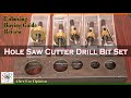 Hole Saw Cutter Drill Bit Set II Unboxing II Buying Guide II Review