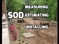 How to Measure Estimate and Install Sod and Turf