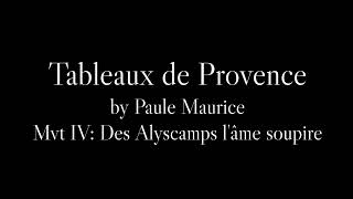 Tableaux de Provence by Paule Maurice Mvt IV: Des Alyscamps l'âme soupire