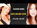 Kate Dillon Levin | plus-size , American model | first plus-size model to appear in U.S. Vogue