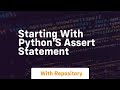 Starting with python's assert statement