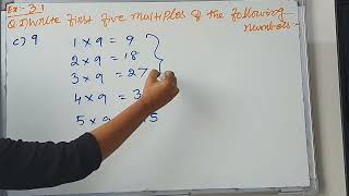 CLASS 6 MATHS # PLAYING WITH NUMBERS# EX 3.1 Q . 2 Write first five multiples of the numbers.