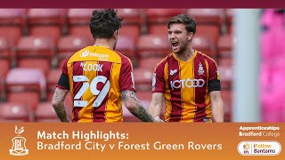 MATCH HIGHLIGHTS: Bradford City v Forest Green Rovers