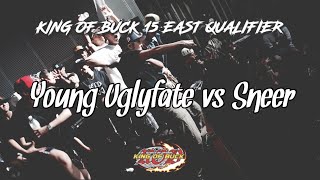 Young Uglyfate vs Sneer | KING OF BUCK 15 EAST QUALIFIER |