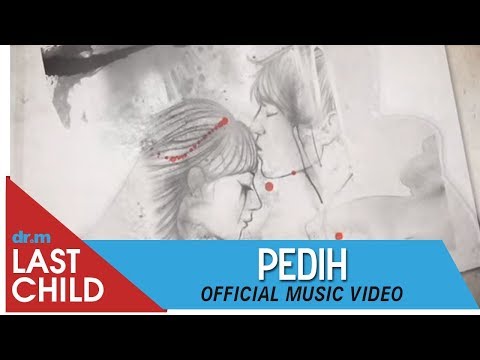 Last Child Pedih