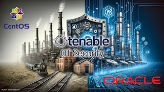 How to Migrate Tenable OT Security from CentOS 7 to Oracle Linux 8