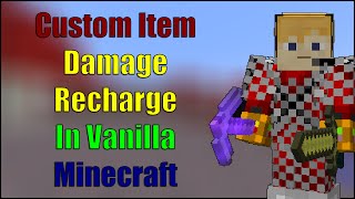 [1.9] Custom Damage Recharge Time On (Custom) Weapons In Vanilla Minecraft