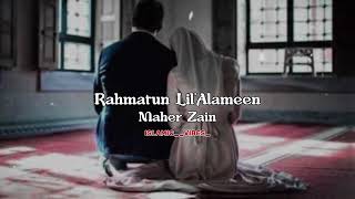 Maher Zain - Rahmatun Lil’Alameen |