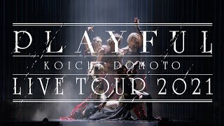 KOICHI DOMOTO - Foxy Dominator ＜from KOICHI DOMOTO LIVE TOUR 2021 PLAYFUL＞