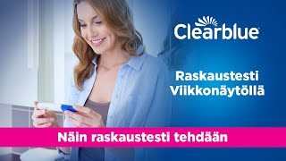 Käyttöohje: Clearblue® Viikkonäytöllä (vain Suomi)