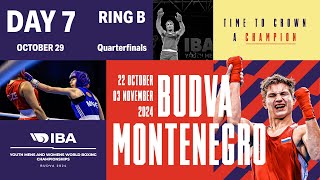 Day 7 | Ring B | October 29 | IBA Youth Men’s and Women’s World Boxing Championships 2024