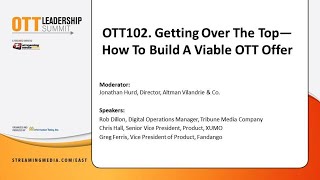 OTT102. Getting Over The Top—How To Build A Viable OTT Offer