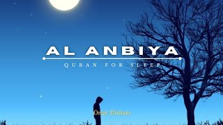 Bacaan Al Quran Merdu Pengantar Tidur | Surah Al Anbiya Omar Hisham Al Araby | Lofi Theme