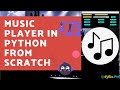 Build a Music Player in Python & Tkinter From Scratch