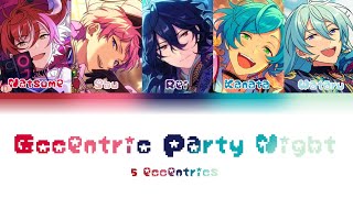 Eccentric Party Night - the 5 eccentrics/gokijin | color coded lyrics (KAN/ENG/ROM)