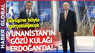 Yunanistan NATO Zirvesine Kilitlendi! Erdoğan-Miçotakis Görüşmesi Böyle Gerçekleşecek!