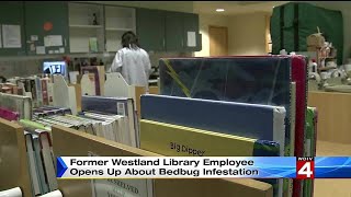 Former Westland library employee opens up about bedbug infestation