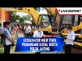 🔴 Live Sejumlah Ekskavator/Begu Milik Para Penambang Ilegal Disita Polda Jateng