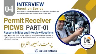 Permit Receiver Interview Questions | PICWS | Permit to work Interview Oil and Gas Industries