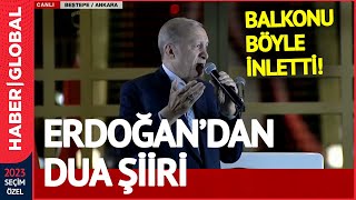 Erdoğan Balkonu Böyle İnletti! Beştepe'de 320 Bin Kişiye Dua Şiiriyle Seslendi