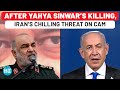 Israel To Face Iran’s Wrath Over Sinwar Killing? IRGC Chief’s ‘We Know Your Weakness’ Threat To Bibi