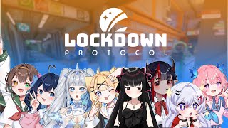 [COLLAB] LOCKDOWN PROTOCOL w/ Vtuber