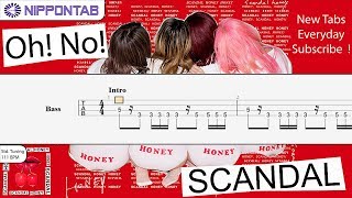 【Bass TAB】〚Scandal〛Oh! No! スキャンダル ベース tab譜