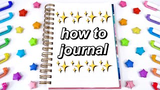 HOW TO START JOURNALING✨ journaling for beginners! (the best way to journal in 2023)
