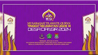 Musabaqah Tilawatil Qur`an Tingkat Ke Kecamatan Legok XI Desa Ciangir 2024