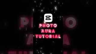 CapCut | Photo aura tutorial | ππ₯#shorts #tutorial