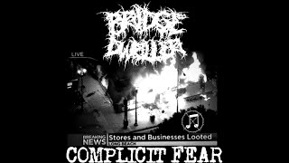 Bridge Dweller - Complicit Fear (2023)