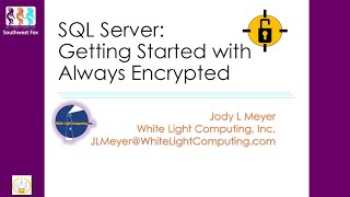 GLASS January 2024: Jody Meyer & SQL Server - Getting Started With Always Encrypted