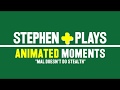 StephenPlays Animated Moments - Mal Doesn't Do Stealth