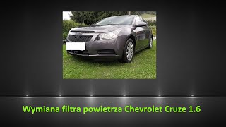 Chevrolet Cruze 1.6 wymiana filtra powietrza / air filter replacement