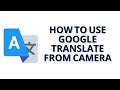 How To Use Google Translate From Camera : Translate Text Easily