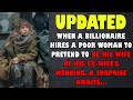 Billionaire hires a poor woman to be his wife at his ex-wife's wedding but...