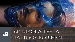 60 Nikola Tesla Tattoos For Men