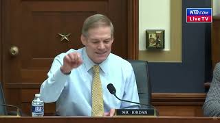 Rep. Jordan Rips Selective Enforcement by and Weaponization of Federal Agencies