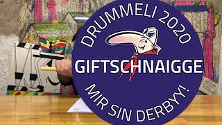 Giftschnaigge Drummeli 2020