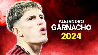 Alejandro Garnacho 2024 - Best Skills & Goals - HD