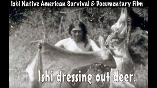 Ishi Wilderness Survival, Plant Medicine & Archaeology documentary