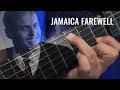 (FREE TABS) Jamaica Farewell - Harry Belafonte | classical guitar