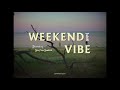 Jubël - Weekend Vibe (Official Video)