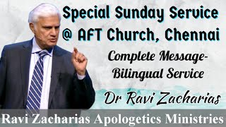 Special Sunday Service at AFT Church, Chennai || Dr Ravi Zacharias || Rev Sam Chelladurai || RZAM